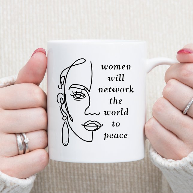 Taza De Café Las mujeres se unirán al mundo para la paz (Women Will Network the World to Peace Womans Face Line Art Motivational Mug)