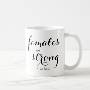 Taza De Café Las mujeres son fuertes para el café Mug
