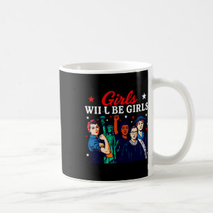 Taza De Café Las niñas serán niñas Patriótico Americano Mujeres