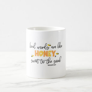 Taza De Café "Las palabras amables son como la miel, dulce para