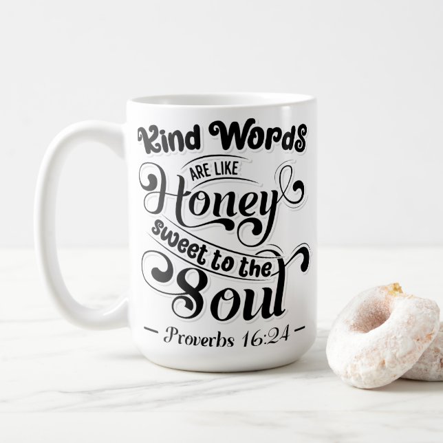 Taza De Café Las palabras cordiales son como la miel (Con donut)