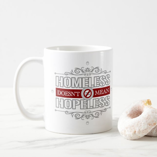 Taza De Café Las personas sin hogar no son inútiles (Con donut)