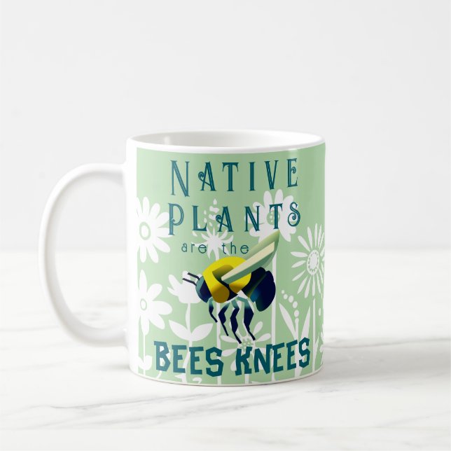 Taza De Café Las Plantas Nativas Son De Las Abejas (Izquierda)