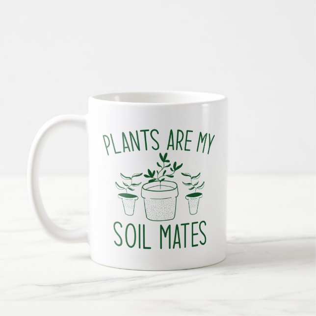 Taza De Café Las plantas son mis capas de suelo (Izquierda)