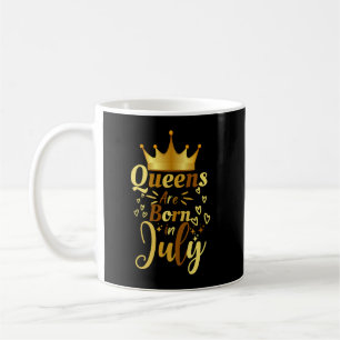 Taza De Café Las Reinas Nacen En Julio