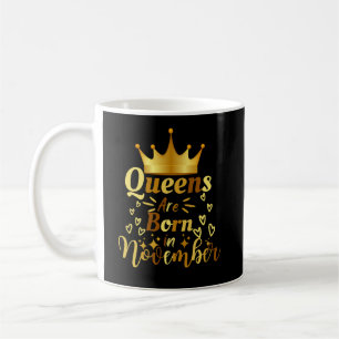 Taza De Café Las reinas nacen en noviembre