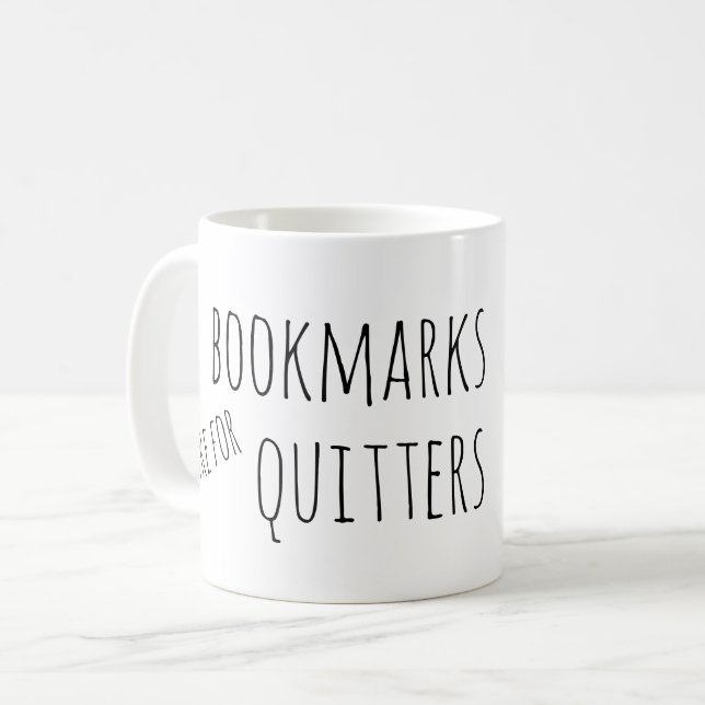 Taza De Café Las señales están para los quitters (Anverso izquierdo)