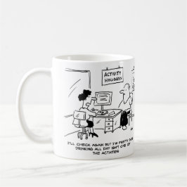 Taza De Café Las vacaciones de actividad no incluyen beber todo