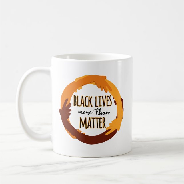 Taza De Café Las vidas negras son más que importantes (Izquierda)