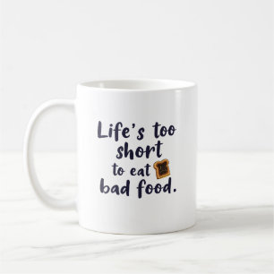 Taza De Café Las vidas son demasiado cortas