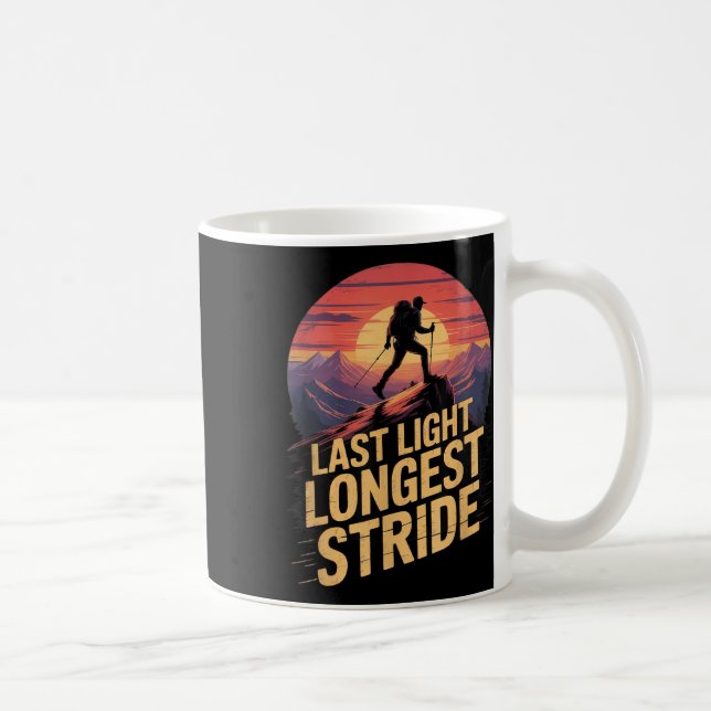 Taza De Café Last Light Longest Stride Sunset Hiking Mountain T (Derecha)