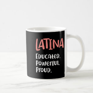 Taza De Café Latina cita el poderoso orgullo del orgullo latino