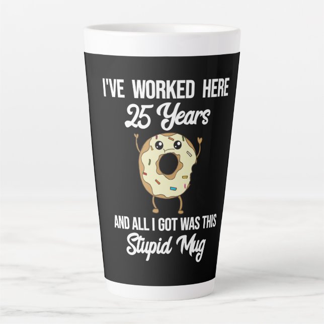 Taza De Café Latte 25 años de trabajo Apreciación Mug (Anverso)