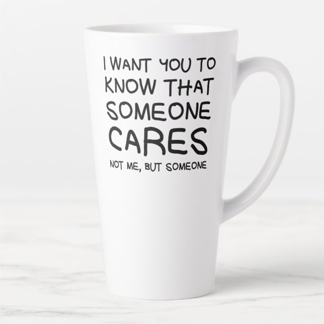 Taza De Café Latte "A alguien le importa" lata mug (Derecha)
