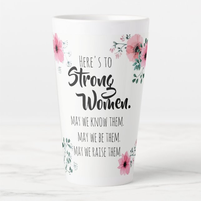 Taza De Café Latte A las mujeres fuertes acuarela Floral BFF (Anverso)