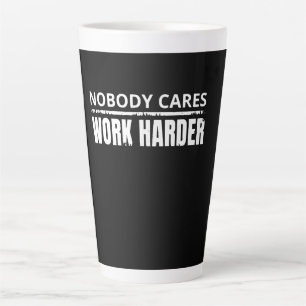 Taza De Café Latte A nadie le importa trabajar más Fitness entrenamie
