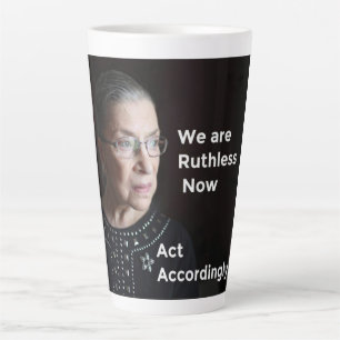Taza De Café Latte Ahora somos implacables (sin Ruth). Actúa en cons