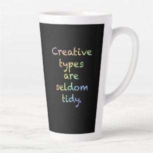 Taza De Café Latte Arcoiris "Los tipos creativos rara vez son maricas