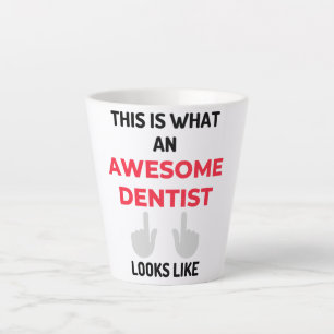Taza De Café Latte Así Es Como Se Ve Un Increíble Dentista 2