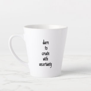 Taza De Café Latte Atrévase A Crear Latte Mug