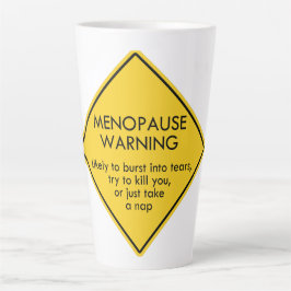 Taza De Café Latte Aviso de menopausia