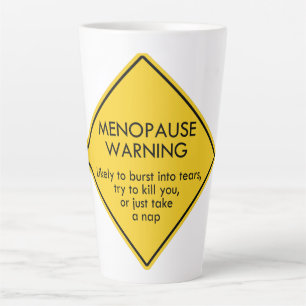 Taza De Café Latte Aviso de menopausia