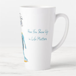 Taza De Café Latte 'Bailey' - ¡Cómo te presentas en la vida! Jarra