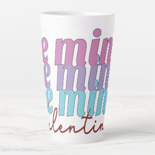 Taza De Café Latte Be Mine Valentine Mug