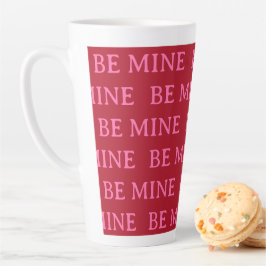 Taza De Café Latte Be Mine Valentine’s Day Gift – Romantic Love 