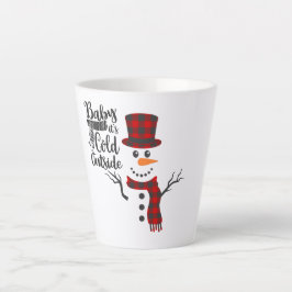Taza De Café Latte Bebé, frío fuera de Snowman Mug