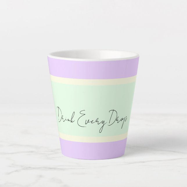 Taza De Café Latte Beber cada gota de latte mug (Anverso)