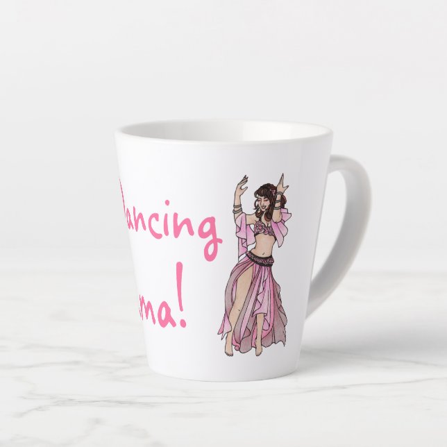 Taza De Café Latte Belly Dancing Mama! (Ángulo derecho)