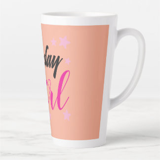 Taza De Café Latte Birthday Girl | Collection  Féminins | Baréjoa