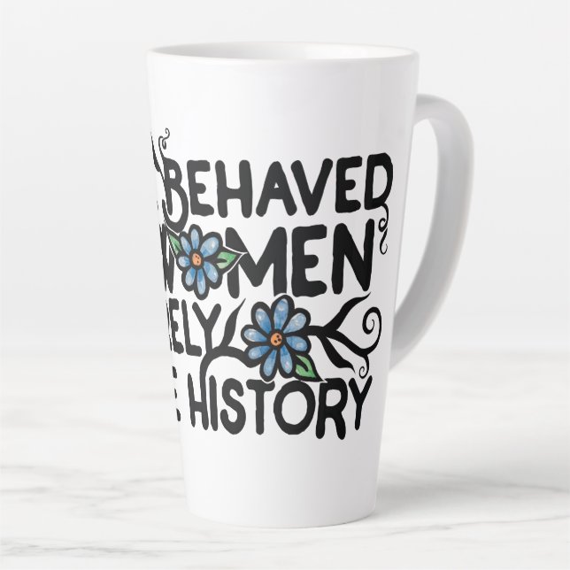 Taza De Café Latte Bueno, las mujeres portadoras rara vez hacen histo (Ángulo derecho)