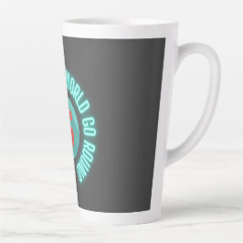 Taza De Café Latte Bunco Hace que mi mundo gire alrededor de Neon