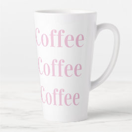 Taza De Café Latte Café café Café | Tipografía rosa con estilo