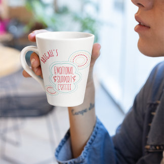 Taza De Café Latte Café divertido de apoyo emocional