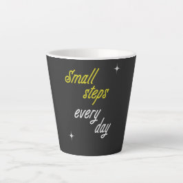 Taza De Café Latte Camiseta Pequeños Pasos Todos los Días