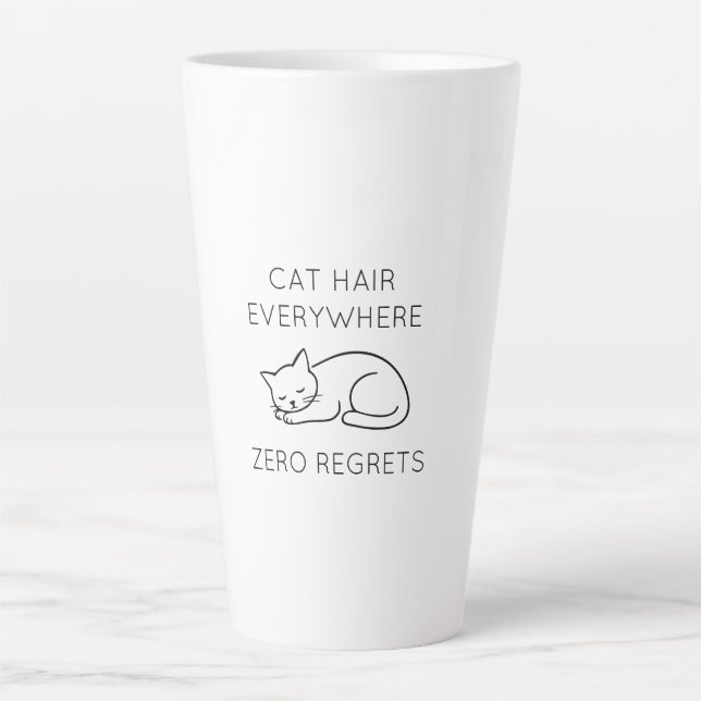 Taza De Café Latte Cat hair everywhere zero regrets (Anverso)