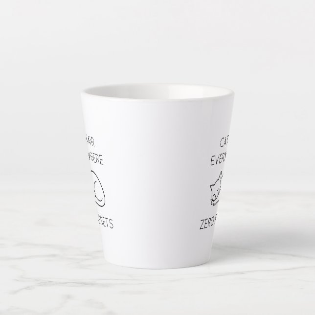 Taza De Café Latte Cat hair everywhere zero regrets (Anverso)