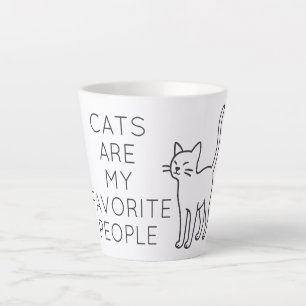 Taza De Café Latte Cats are my favorite people