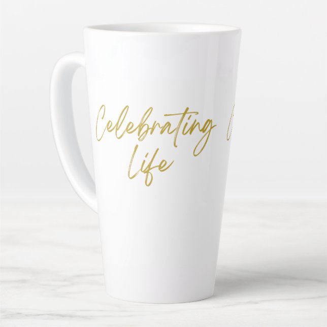 Taza De Café Latte Celebrando la vida en Latte Mug (Ángulo izquierdo)