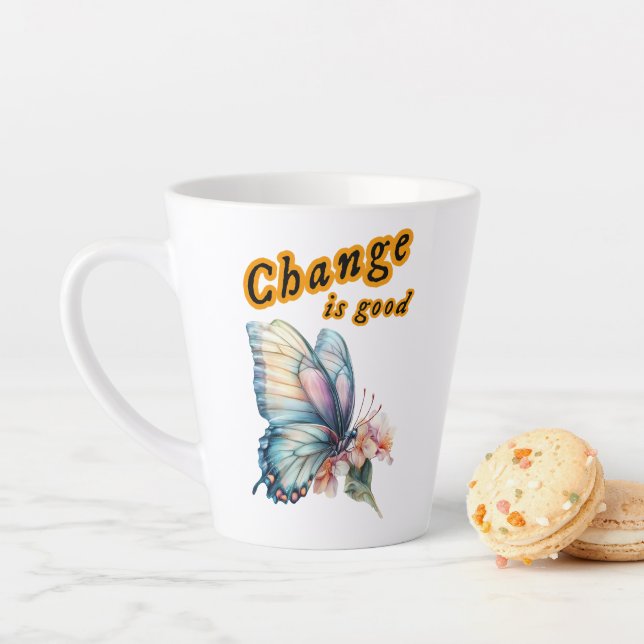 Taza De Café Latte “Change is good”, chasing dreams, inspirational de (In situ)