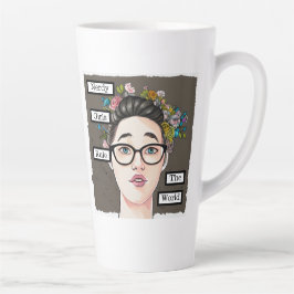 Taza De Café Latte Chicas nerviosos dominan el mundo