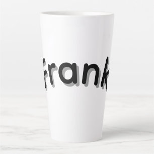 Taza De Café Latte Chicos Llamados Frank,