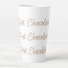 Taza De Café Latte Chocolate caliente | Tipografía de escritura simpl