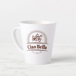 Taza De Café Latte ¡Ciao Bella! Italiano