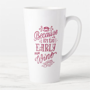 Taza De Café Latte Cita de Amantes de Café y Vino Burdeos Blanco Alto