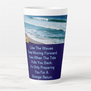 Taza De Café Latte Cita de motivación en la playa: Como las olas sigu