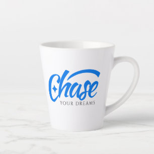 Taza De Café Latte Cita inspiradora persigue tus sueños